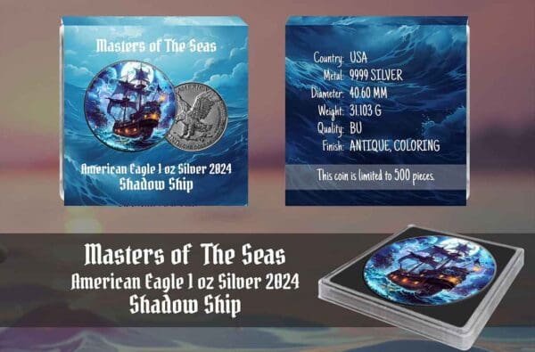 2024 $1 Shadow Ship Masters Of The Seas American Eagle 1oz Silver Coin - Image 3