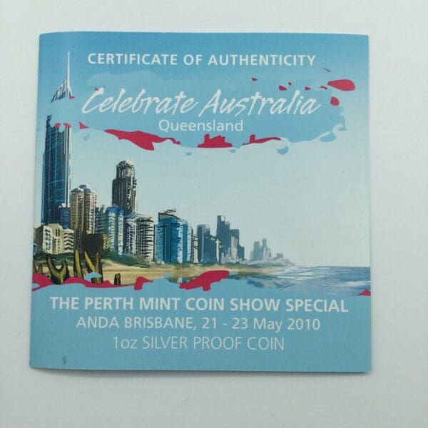 2010 ANDA Queensland Celebrate Australia 1oz Silver Proof Perth Mint Coin - Image 7